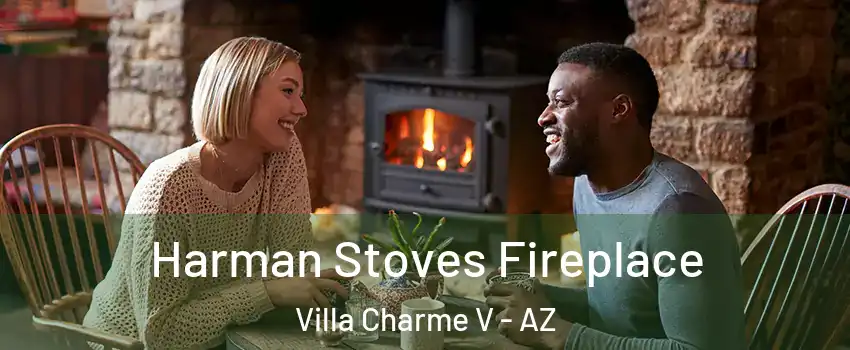 Harman Stoves Fireplace Villa Charme V - AZ