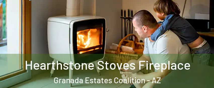 Hearthstone Stoves Fireplace Granada Estates Coalition - AZ