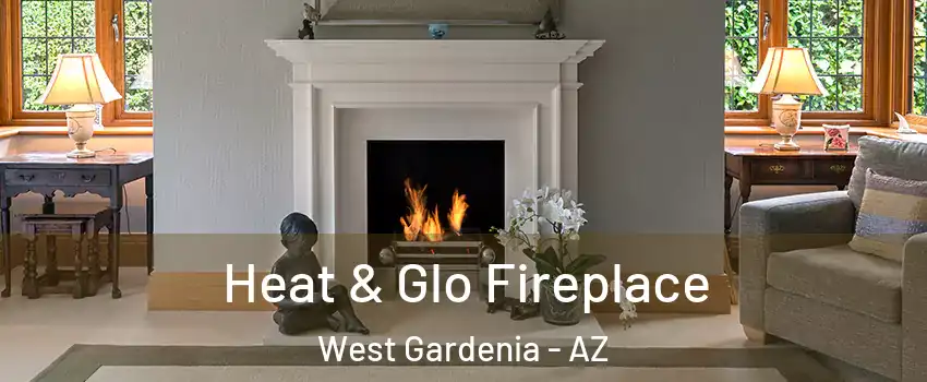 Heat & Glo Fireplace West Gardenia - AZ