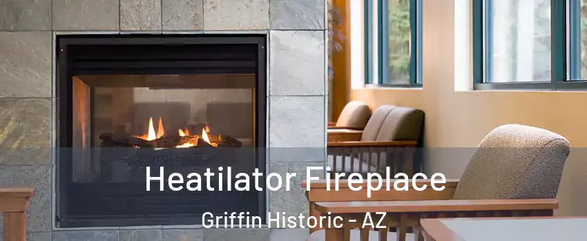 Heatilator Fireplace Griffin Historic - AZ