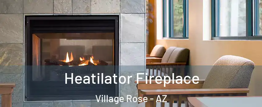 Heatilator Fireplace Village Rose - AZ