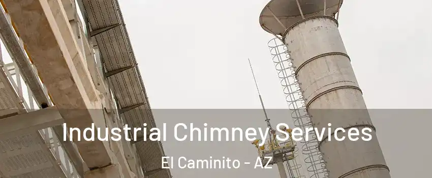 Industrial Chimney Services El Caminito - AZ