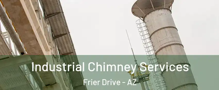 Industrial Chimney Services Frier Drive - AZ
