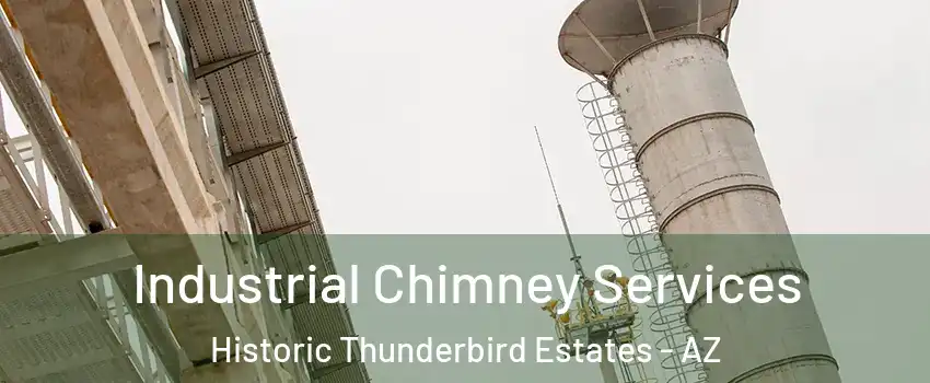 Industrial Chimney Services Historic Thunderbird Estates - AZ