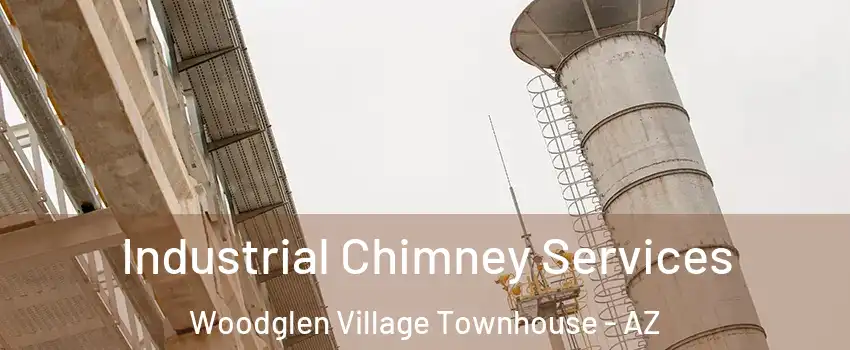 Industrial Chimney Services Woodglen Village Townhouse - AZ