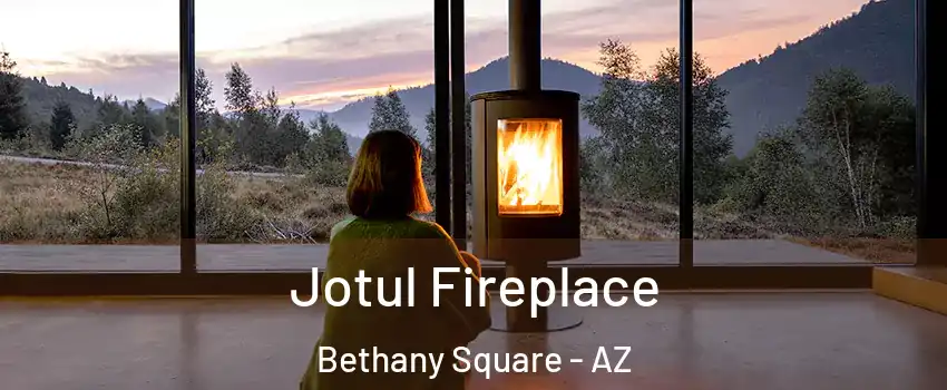 Jotul Fireplace Bethany Square - AZ