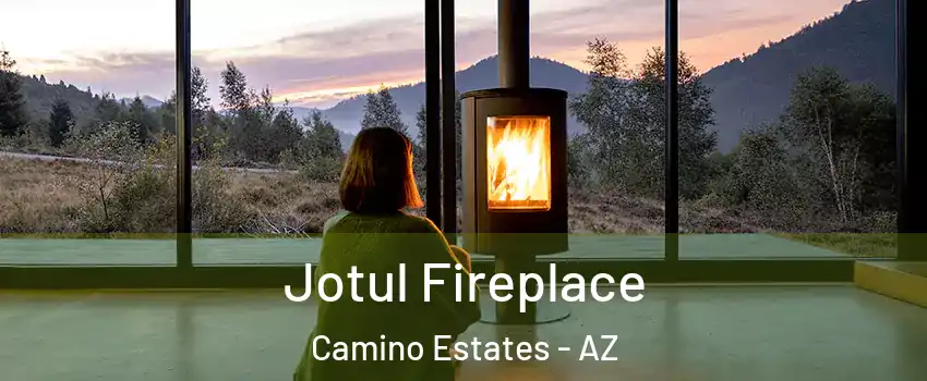 Jotul Fireplace Camino Estates - AZ
