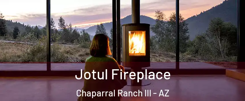 Jotul Fireplace Chaparral Ranch III - AZ