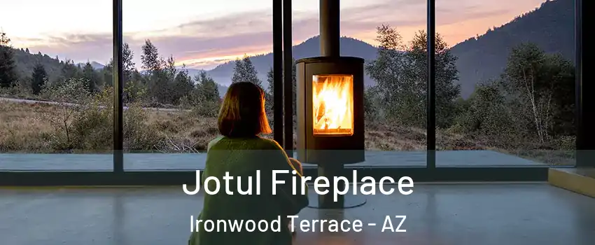 Jotul Fireplace Ironwood Terrace - AZ