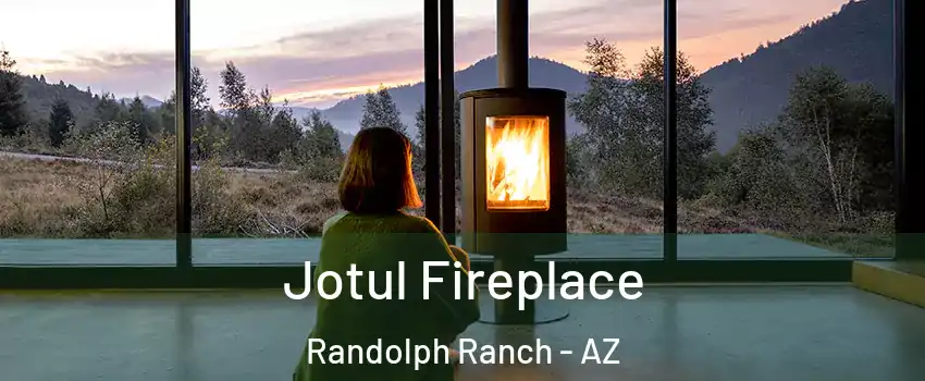 Jotul Fireplace Randolph Ranch - AZ