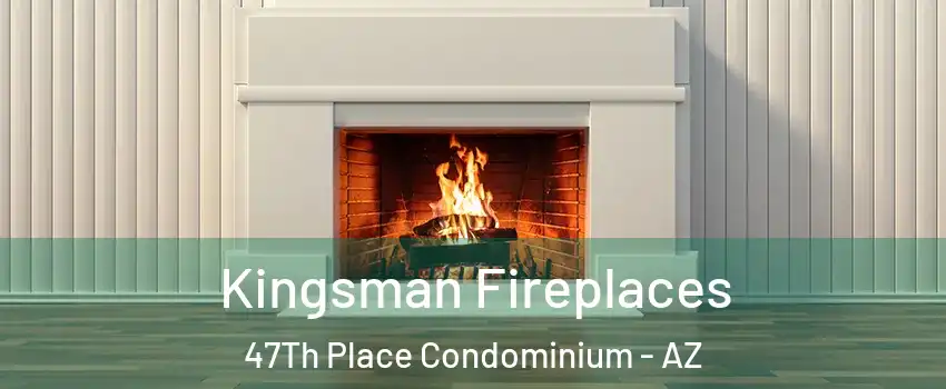 Kingsman Fireplaces 47Th Place Condominium - AZ