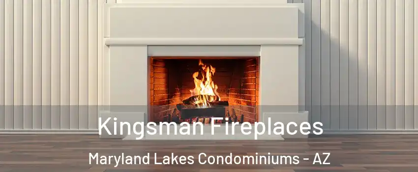 Kingsman Fireplaces Maryland Lakes Condominiums - AZ