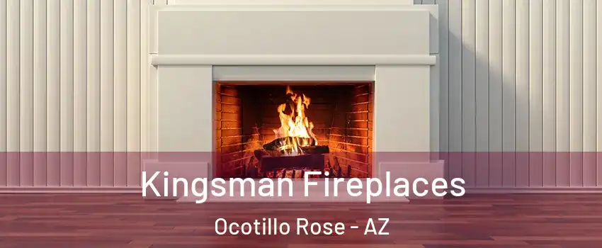 Kingsman Fireplaces Ocotillo Rose - AZ