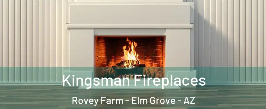 Kingsman Fireplaces Rovey Farm - Elm Grove - AZ