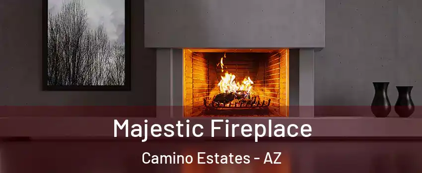 Majestic Fireplace Camino Estates - AZ