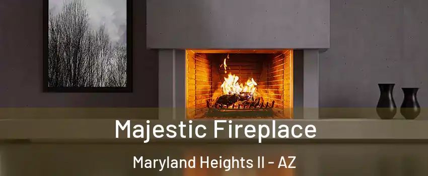 Majestic Fireplace Maryland Heights II - AZ