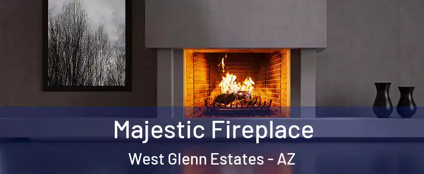 Majestic Fireplace West Glenn Estates - AZ