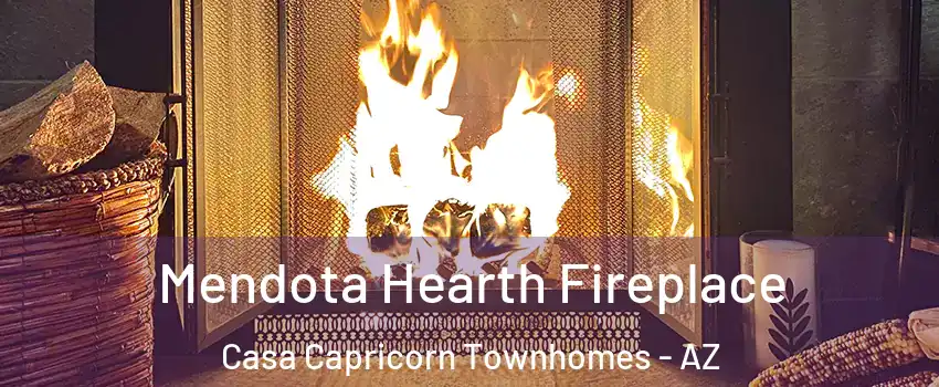 Mendota Hearth Fireplace Casa Capricorn Townhomes - AZ