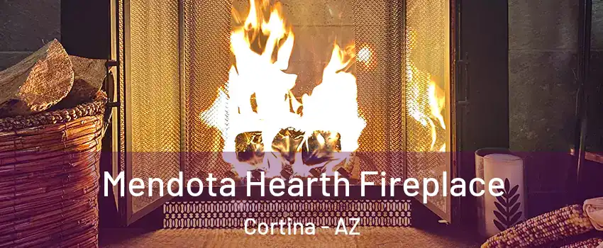 Mendota Hearth Fireplace Cortina - AZ