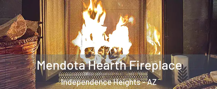 Mendota Hearth Fireplace Independence Heights - AZ