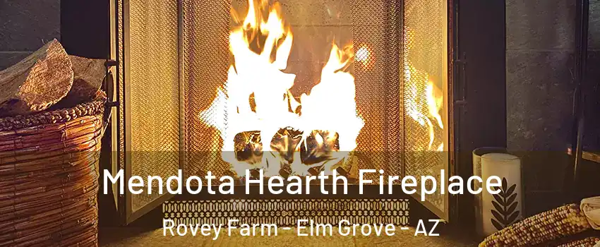 Mendota Hearth Fireplace Rovey Farm - Elm Grove - AZ
