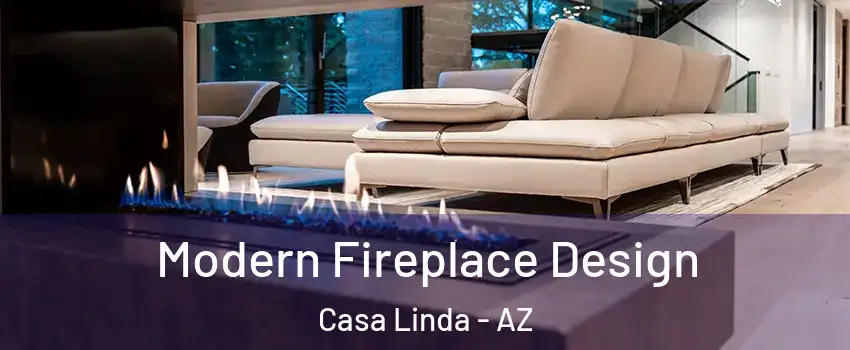Modern Fireplace Design Casa Linda - AZ