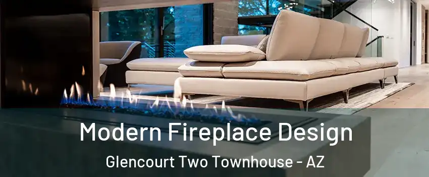 Modern Fireplace Design Glencourt Two Townhouse - AZ