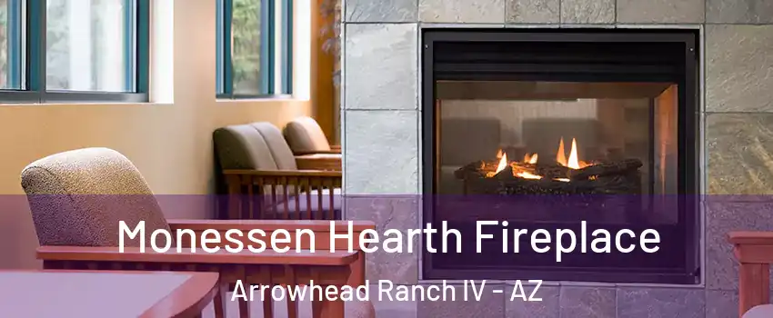 Monessen Hearth Fireplace Arrowhead Ranch IV - AZ