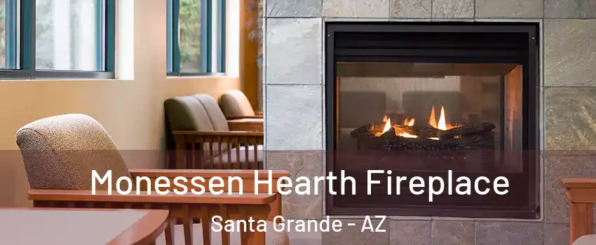 Monessen Hearth Fireplace Santa Grande - AZ