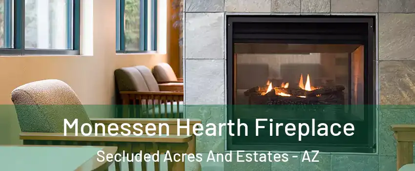 Monessen Hearth Fireplace Secluded Acres And Estates - AZ