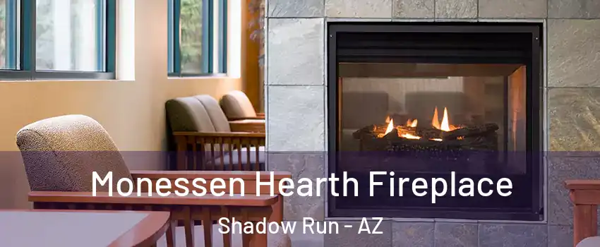 Monessen Hearth Fireplace Shadow Run - AZ