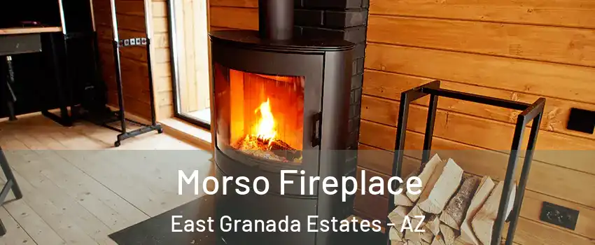 Morso Fireplace East Granada Estates - AZ