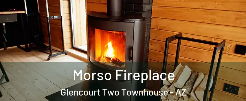Morso Fireplace Glencourt Two Townhouse - AZ