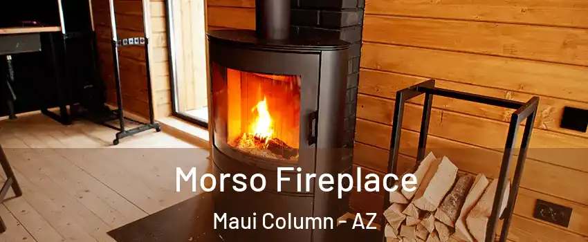 Morso Fireplace Maui Column - AZ