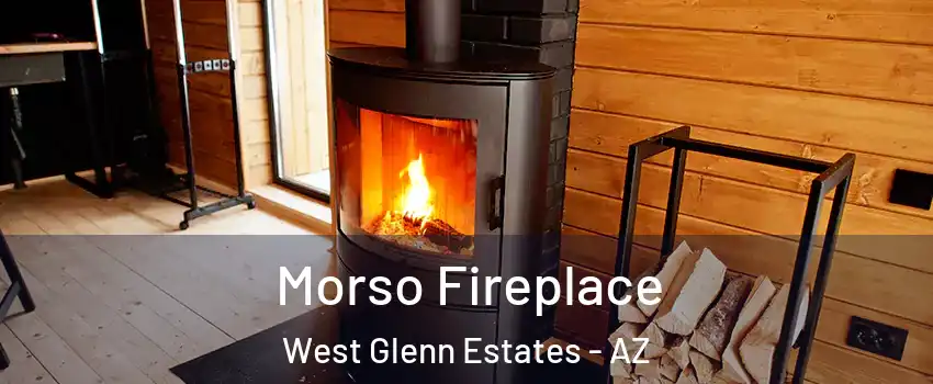 Morso Fireplace West Glenn Estates - AZ