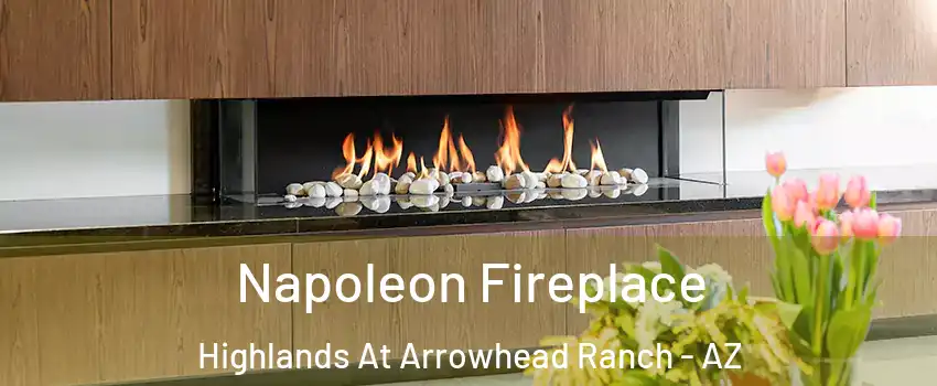 Napoleon Fireplace Highlands At Arrowhead Ranch - AZ