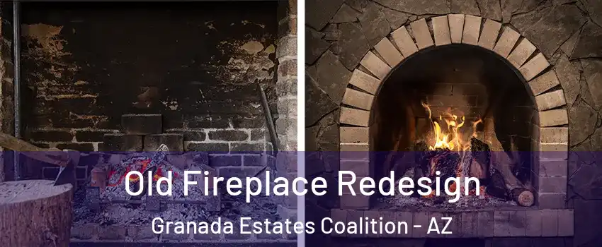 Old Fireplace Redesign Granada Estates Coalition - AZ