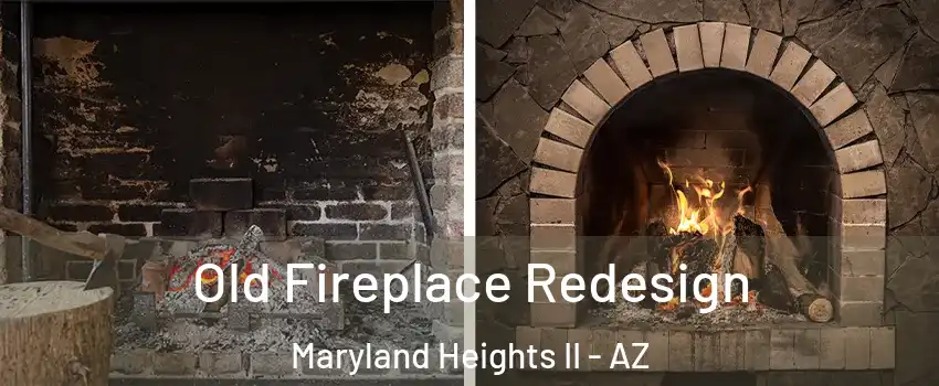 Old Fireplace Redesign Maryland Heights II - AZ