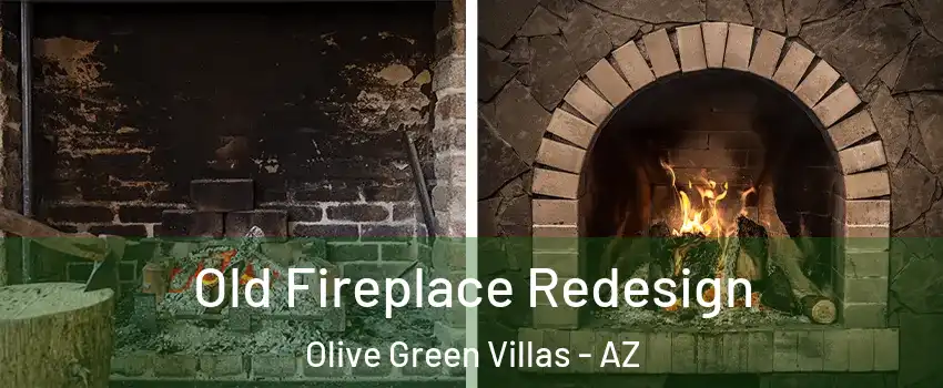 Old Fireplace Redesign Olive Green Villas - AZ