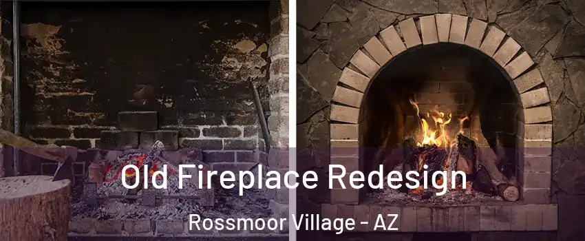 Old Fireplace Redesign Rossmoor Village - AZ