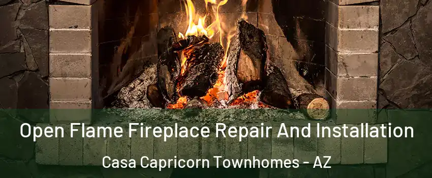 Open Flame Fireplace Repair And Installation Casa Capricorn Townhomes - AZ