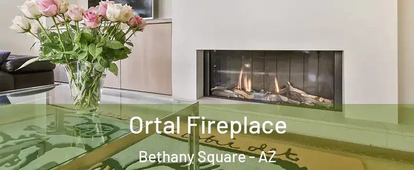 Ortal Fireplace Bethany Square - AZ