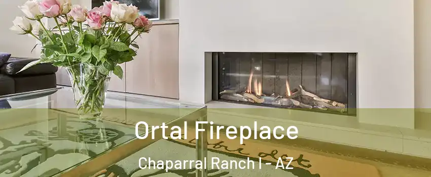 Ortal Fireplace Chaparral Ranch I - AZ