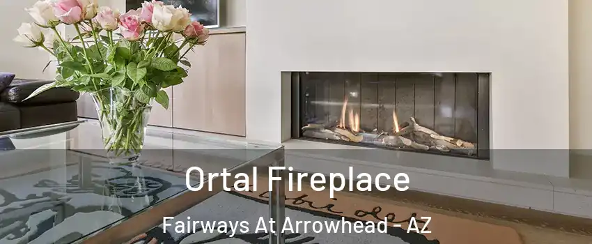 Ortal Fireplace Fairways At Arrowhead - AZ