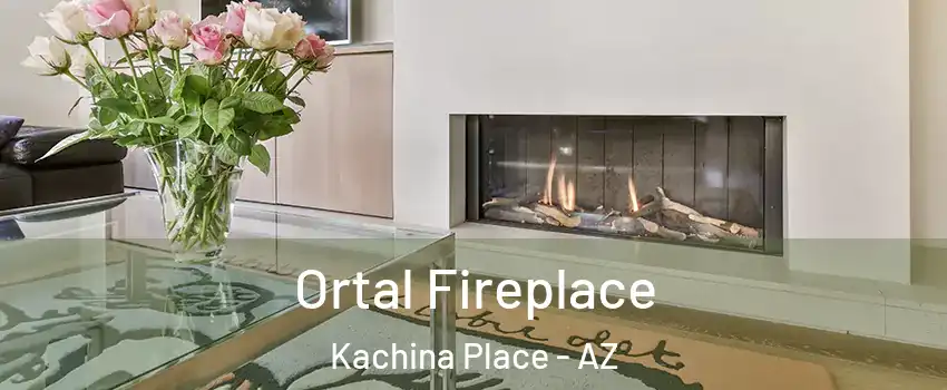 Ortal Fireplace Kachina Place - AZ