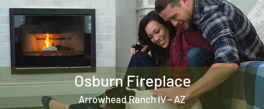 Osburn Fireplace Arrowhead Ranch IV - AZ