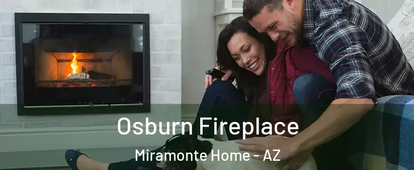Osburn Fireplace Miramonte Home - AZ