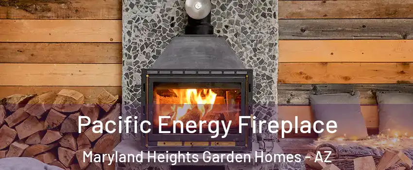 Pacific Energy Fireplace Maryland Heights Garden Homes - AZ