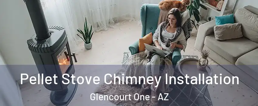 Pellet Stove Chimney Installation Glencourt One - AZ