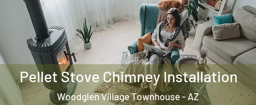 Pellet Stove Chimney Installation Woodglen Village Townhouse - AZ